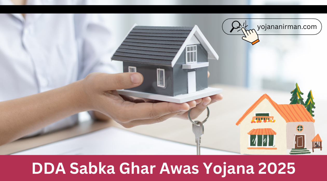 DDA Sabka Ghar Awas Yojana 2025