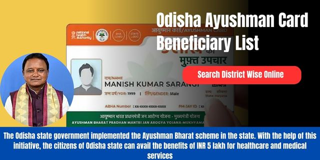 Odisha Ayushman Card Beneficiary List 2025: Eligibility Criteria and Search District Wise
