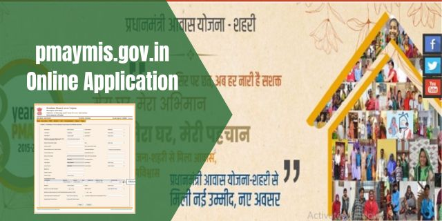 pmaymis.gov.in Online Application Form 2025
