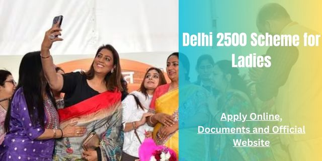 Delhi 2500 Scheme for Ladies