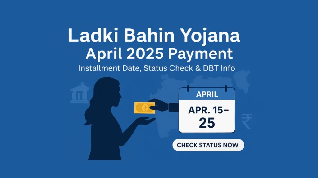 Ladki Bahin Yojana 10th Installment Date