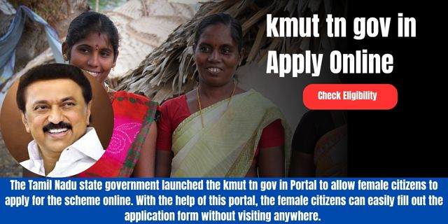 kmut tn gov in Apply Online 2025: Eligibility, Documents, Benefits & Full Guide