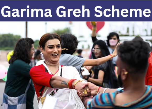 Garima Greh Scheme