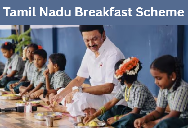 Tamil Nadu Breakfast Scheme