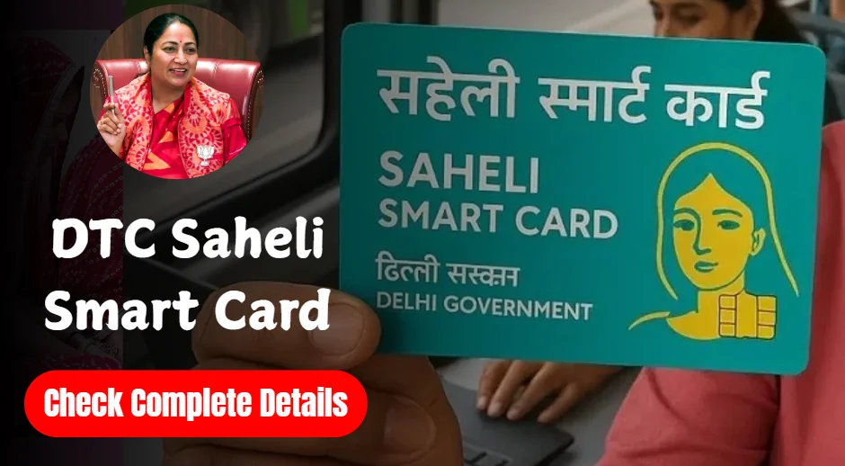 DTC Saheli Smart Card 2025 Apply Online | Delhi Free Bus Ride for Women